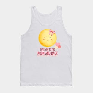 Love you to the moon and back, Happy Tank Top